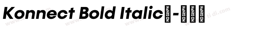 Konnect Bold Italic字字体转换